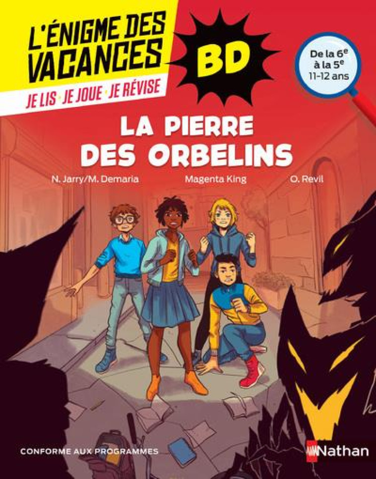 ENIGME DES VACANCES BD 6EME/5EME: LA PIERRE DES ORBELINS (FANTASTIQUE) - JARRY/DEMARIA/REVIL - CLE INTERNAT