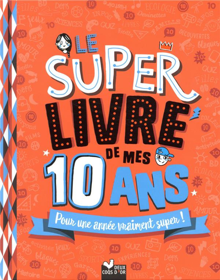 LE SUPER LIVRE DE MES 10 ANS - BLITMAN SOPHIE - HACHETTE