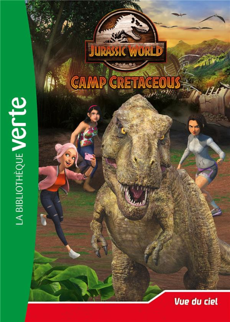 JURASSIC WORLD - T09 - JURASSIC WORLD, LA COLO DU CRETACE 09 - VUE D'EN HAUT - XXX - HACHETTE