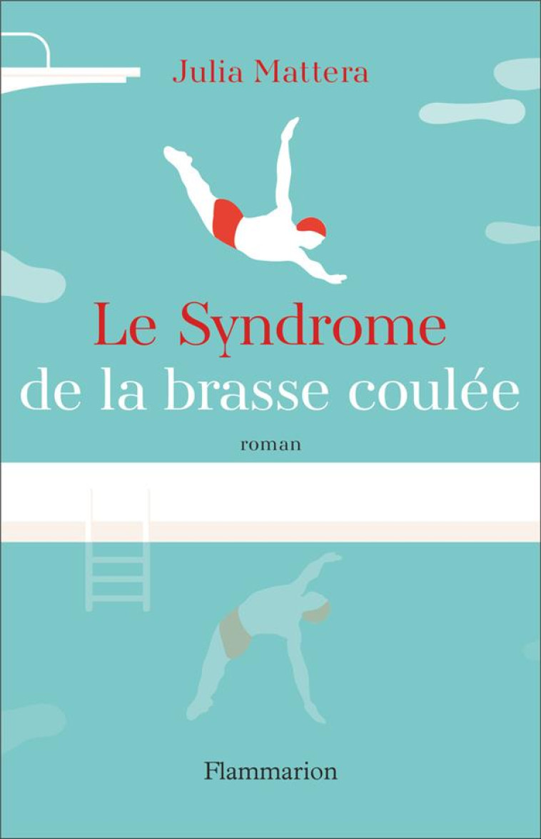 LE SYNDROME DE LA BRASSE COULEE - MATTERA JULIA - FLAMMARION