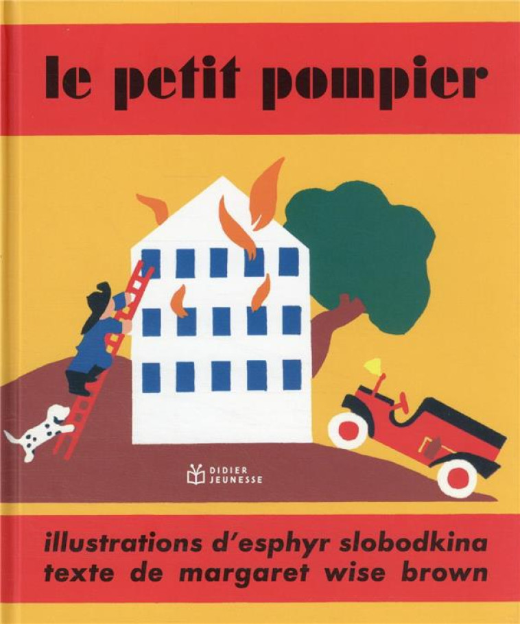 LE PETIT POMPIER - HITTE/MAYER - DIDIER