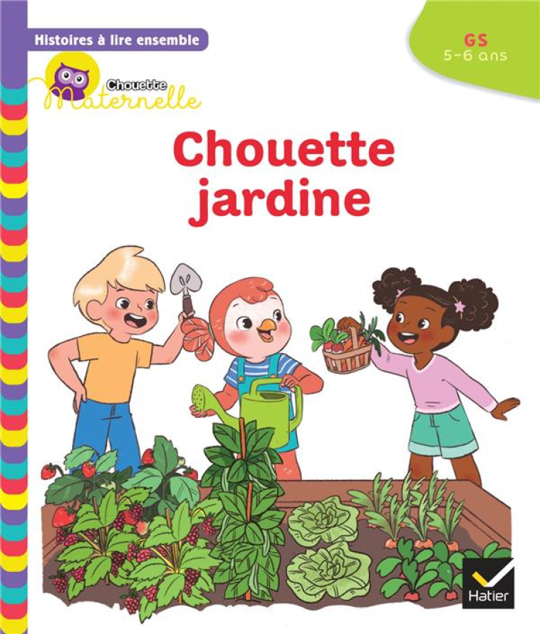 HISTOIRES A LIRE ENSEMBLE CHOUETTE JARDINE GS - BAUMANN/RABREAU - HATIER SCOLAIRE