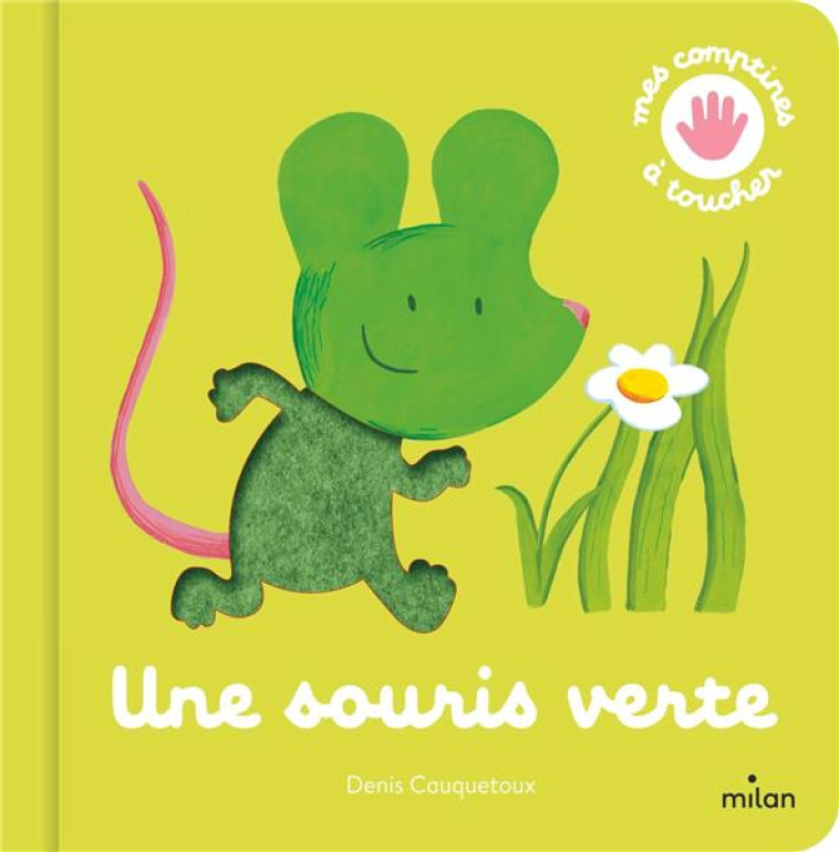 UNE SOURIS VERTE - CAUQUETOUX DENIS - MILAN