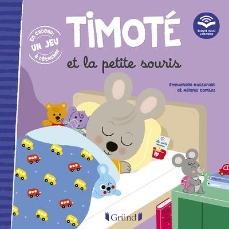 TIMOTE ET LA PETITE SOURIS - MASSONAUD/COMBES - GRUND