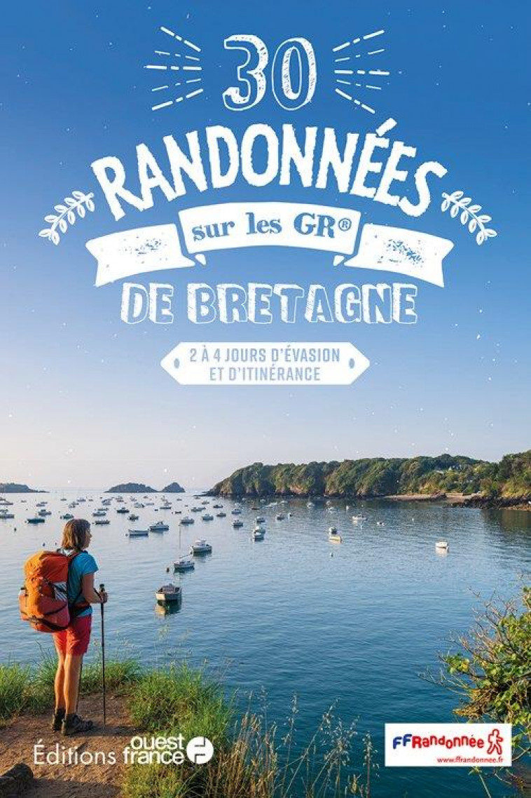 30 RANDONNEES SUR LES GR DE BRETAGNE - MERIENNE PATRICK - OUEST FRANCE