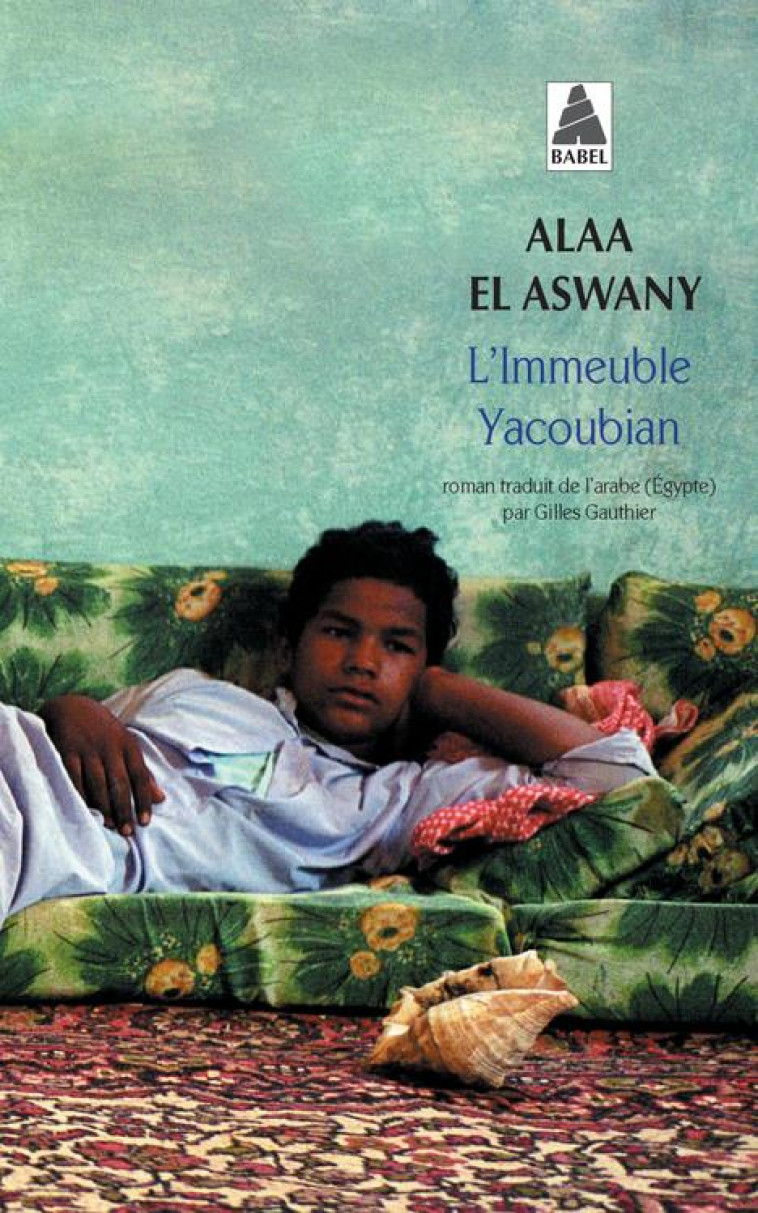 L'IMMEUBLE YACOUBIAN - EL ASWANY ALAA - ACTES SUD