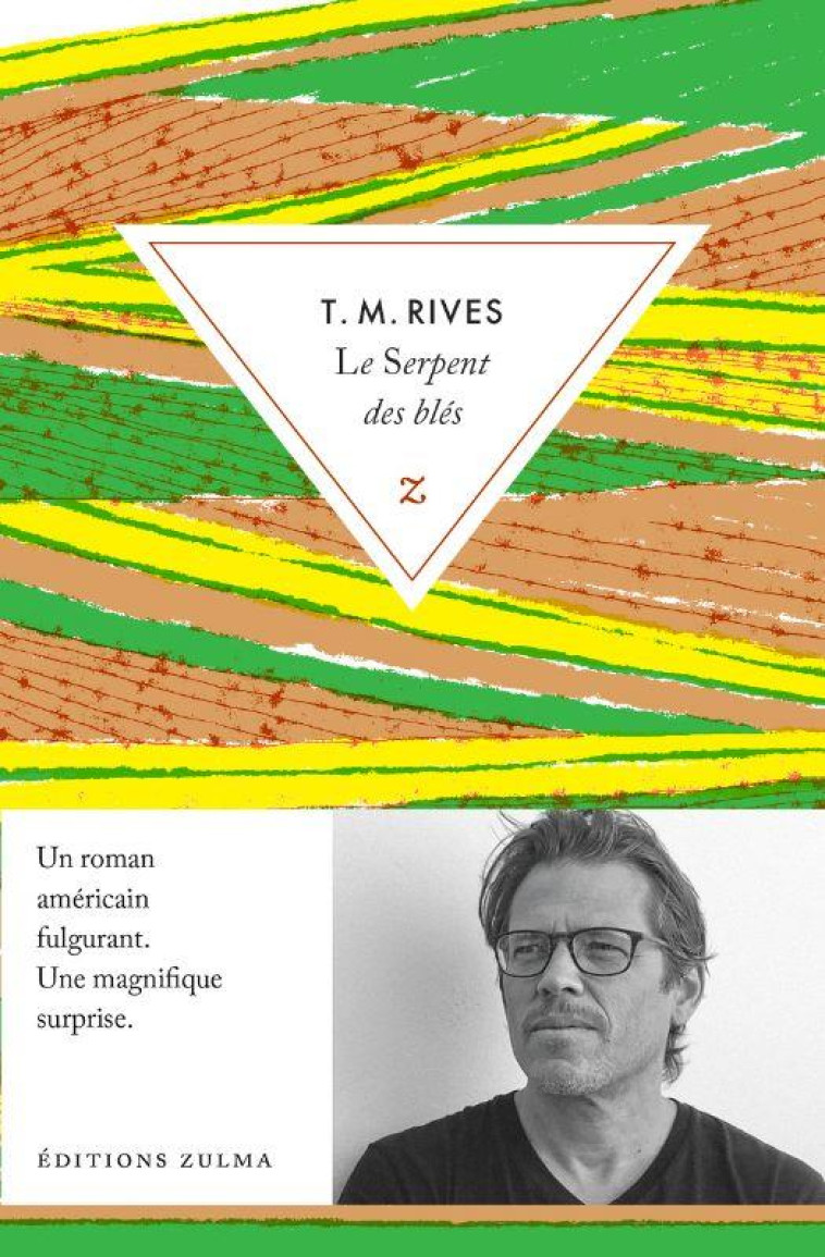 LE SERPENT DES BLES - RIVES T.M. - ZULMA