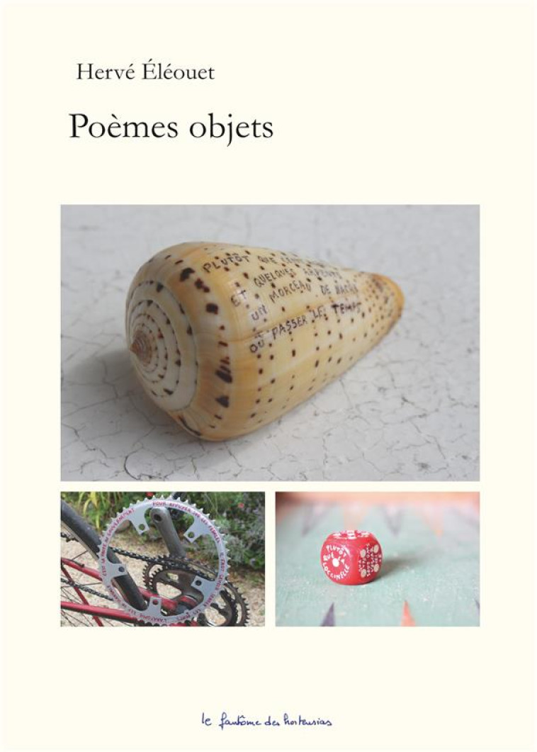 POEMES OBJETS - ELEOUET HERVE - FANTOME HORTENS