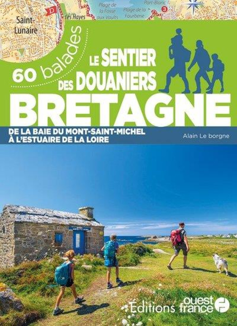 LE SENTIER DES DOUANIERS BRETAGNE - 60 BALADES - LE BORGNE - OUEST FRANCE