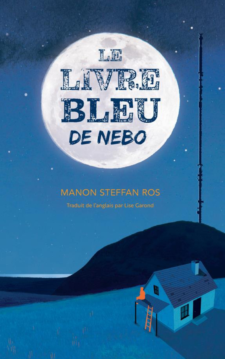 LE LIVRE BLEU DE NEBO - ROS MANON STEFFAN - ACTES SUD