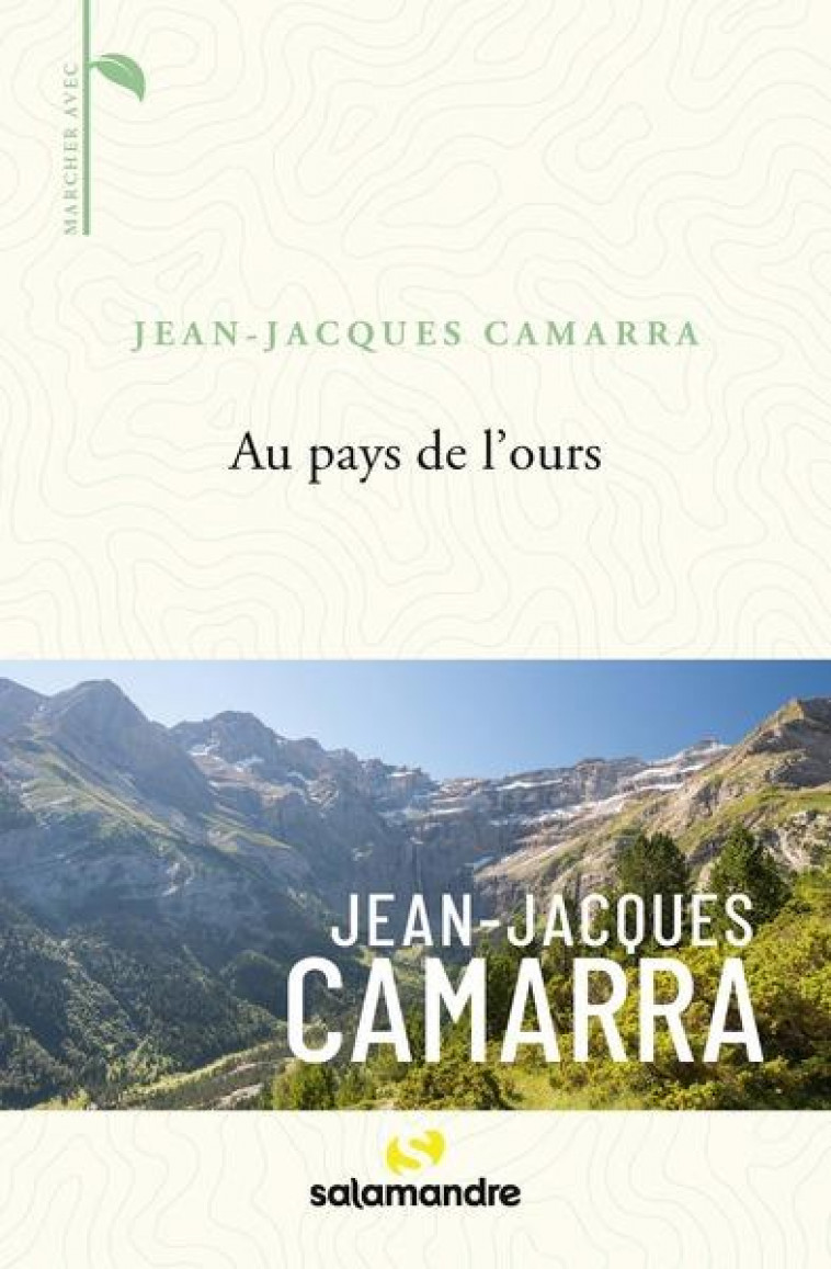 AU PAYS DE L'OURS - CAMARRA JEAN-JACQUES - LA SALAMANDRE