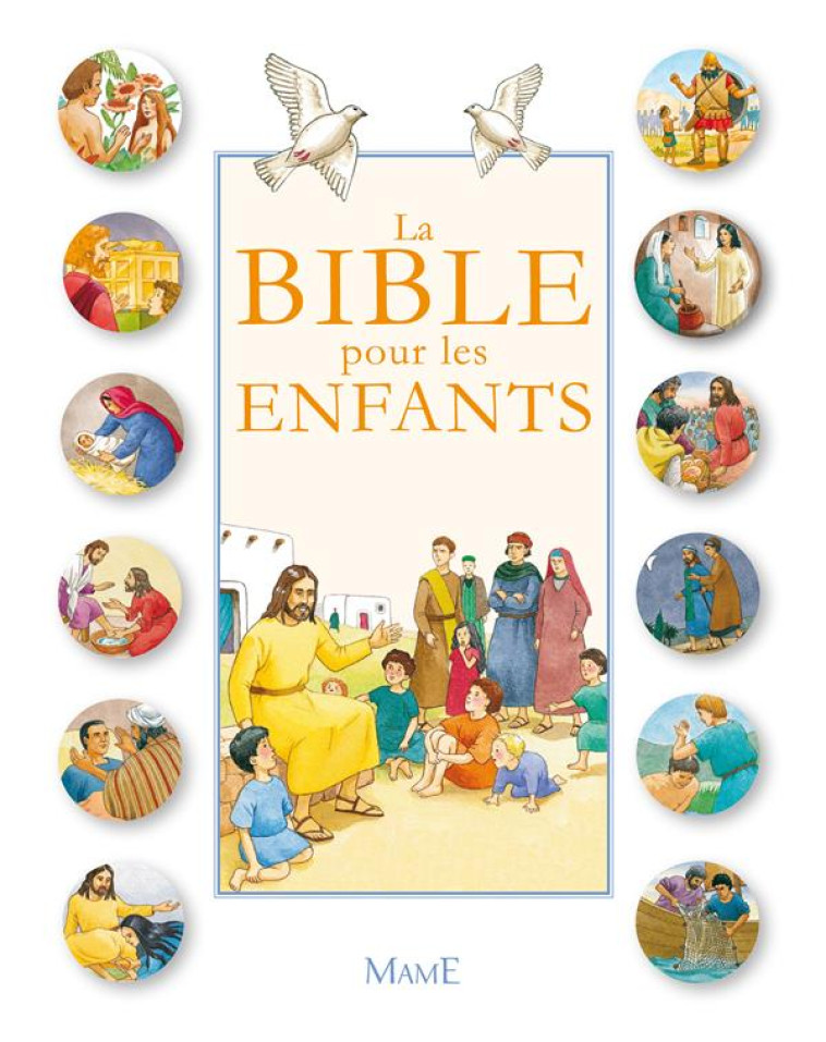 LA BIBLE POUR ENFANTS - AMIOT/CAMPAGNAC - MAME