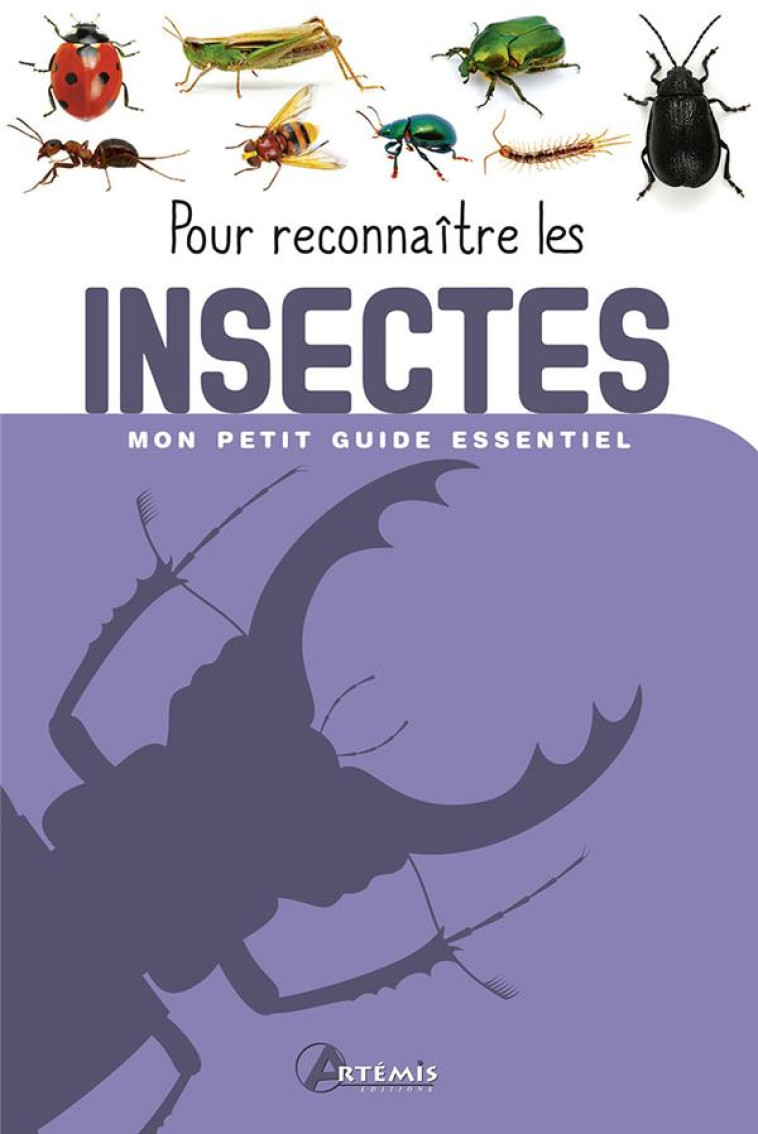 POUR RECONNAITRE LES INSECTES - COLLECTIF - ARTEMIS