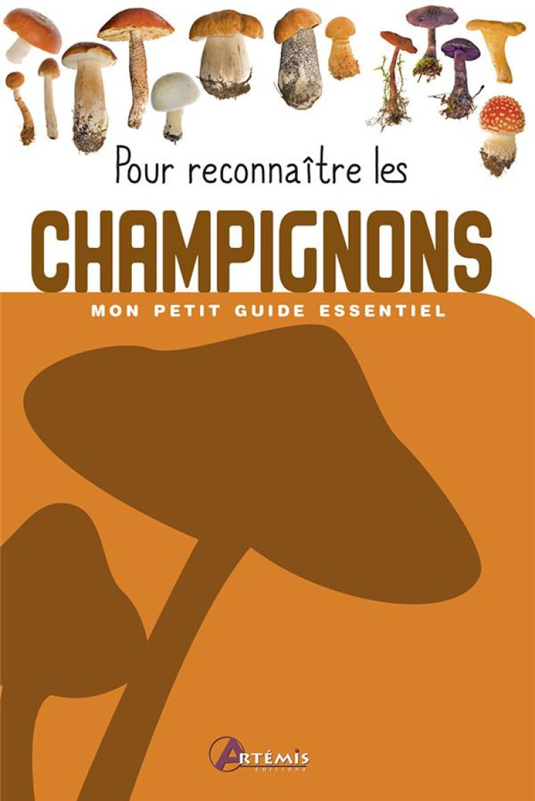 POUR RECONNAITRE LES CHAMPIGNONS - COLLECTIF - ARTEMIS