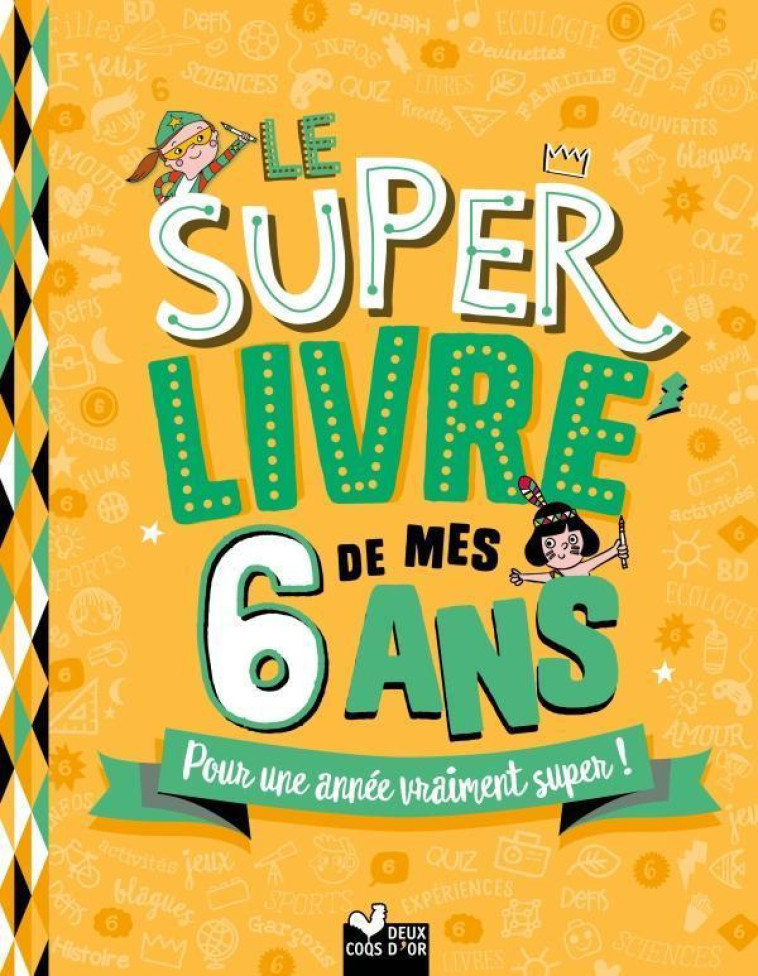 LE SUPER LIVRE DE MES 6 ANS - BLITMAN SOPHIE - HACHETTE