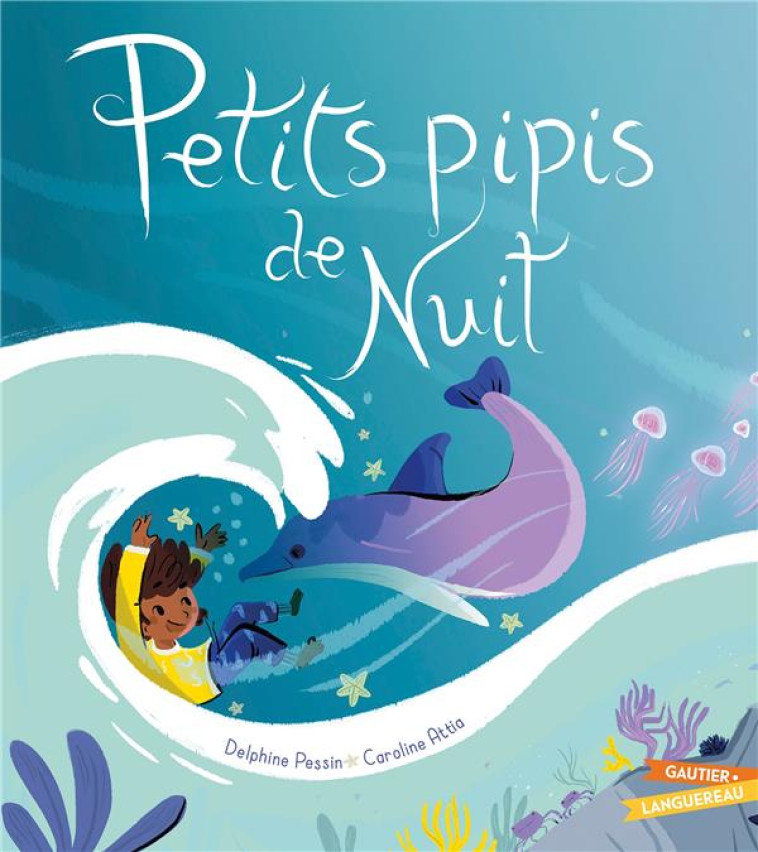 LES PETITS PIPIS DE NUIT - PESSIN/ATTIA - HACHETTE