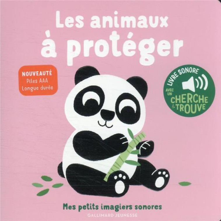 LES ANIMAUX A PROTEGER (TP) - DES SONS A ECOUTER, DES IMAGES A REGARDER - BILLET - GALLIMARD