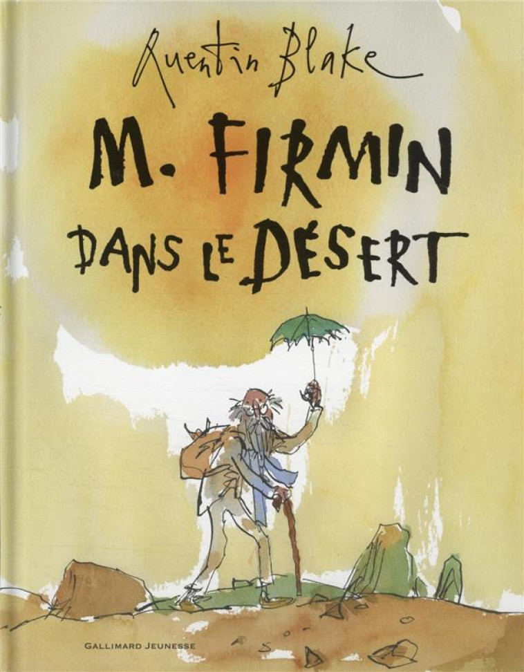 M FIRMIN DANS LE DESERT - BLAKE - GALLIMARD