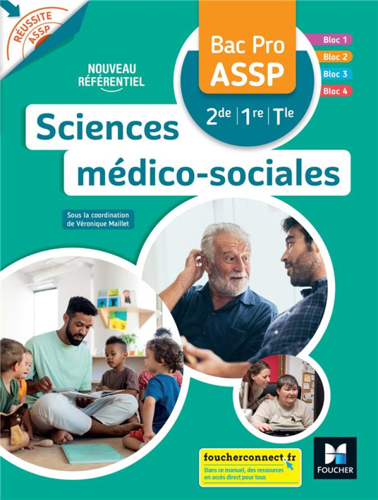 REUSSITE ASSP SCIENCES MEDICO-SOCIALES BAC PRO ASSP 2DE 1RE TLE - LIVRE ELEVE - BACQUET/RINAUDO - FOUCHER