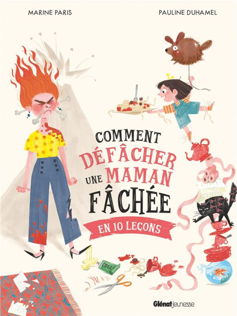 COMMENT DEFACHER UNE MAMAN FACHEE - EN 10 LECONS - PARIS/DUHAMEL - GLENAT