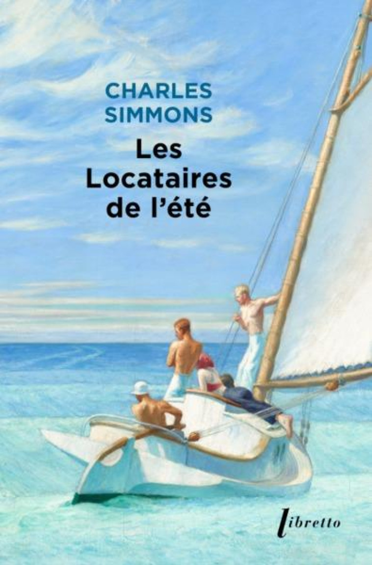 LES LOCATAIRES DE L'ETE - SIMMONS CHARLES - LIBRETTO