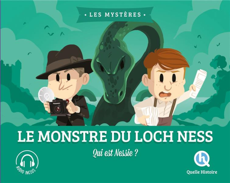 LE MYSTERE DU LOCH NESS - XXX - QUELLE HISTOIRE