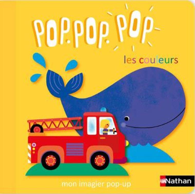 POP POP POP: MON IMAGIER POP-UP DES COULEURS - COLLECTIF/COSNEAU - CLE INTERNAT