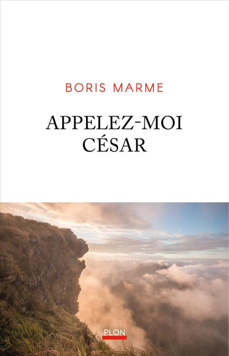 APPELEZ-MOI CESAR - MARME BORIS - PLON