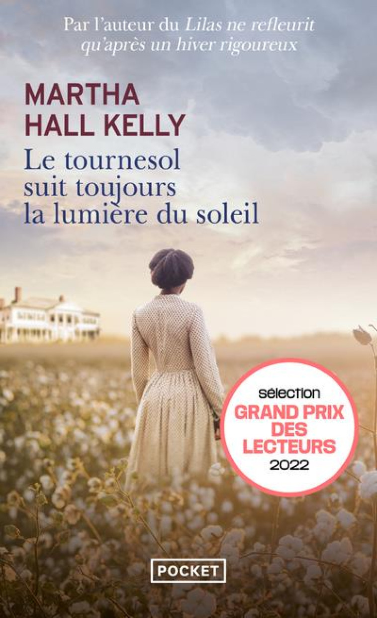 LE TOURNESOL SUIT TOUJOURS LA LUMIERE DU SOLEIL - KELLY MARTHA HALL - POCKET