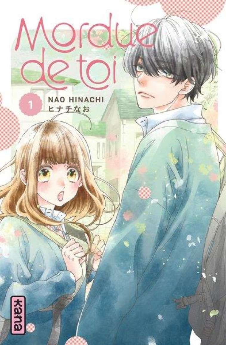 MORDUE DE TOI - T1 - NAO HINACHI - DARGAUD