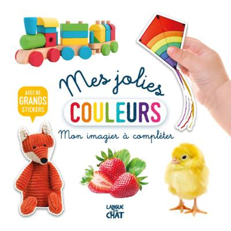 MON BEL IMAGIER A COMPLETER - MES JOLIES COULEURS - COLLECTIF - LANGUE AU CHAT