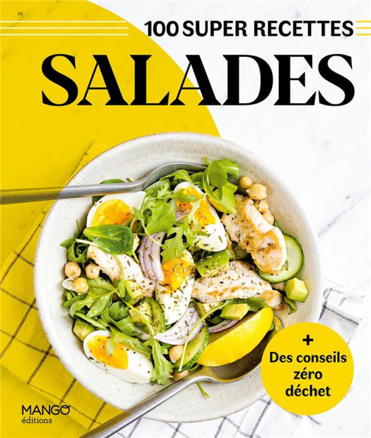 SALADES. FACILE, RAPIDE, BON ! - GOMEZ-ROMAN/WAUTERS - MANGO