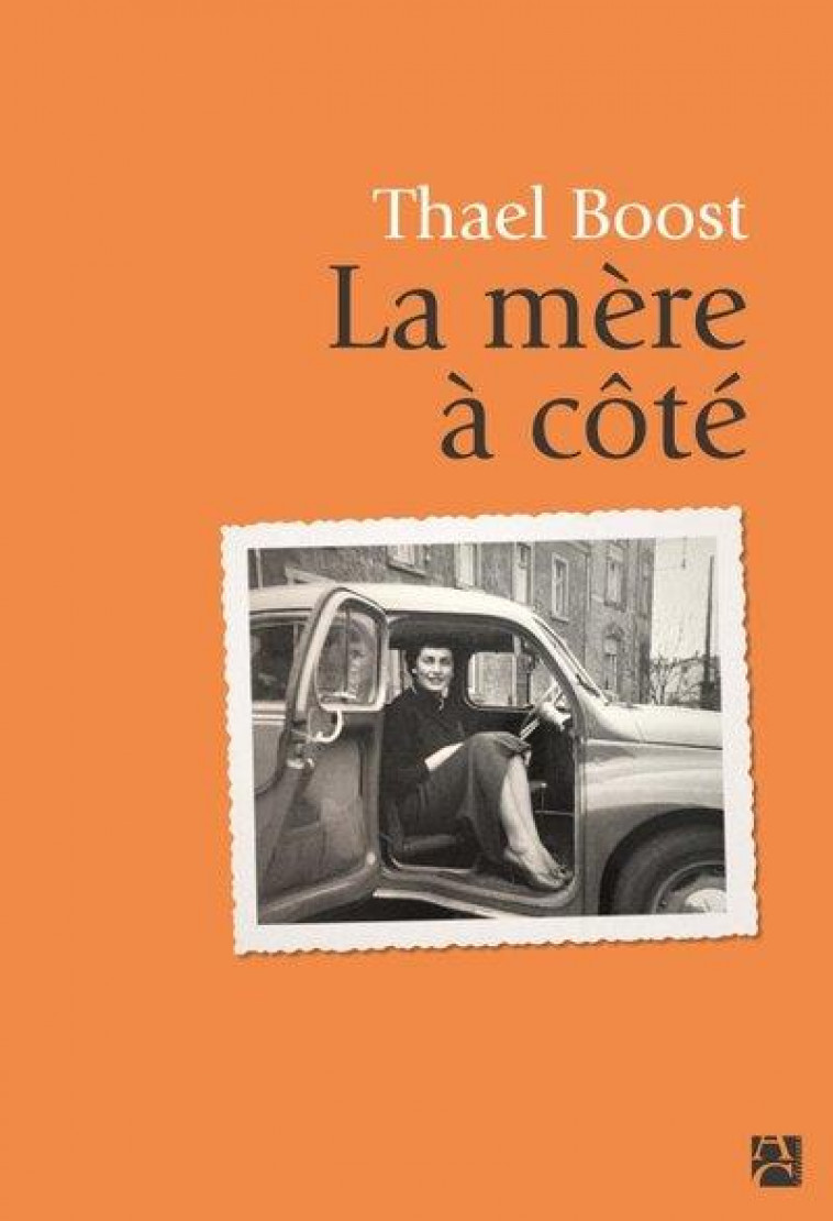 LA MERE A COTE - BOOST THAEL - ANNE CARRIERE