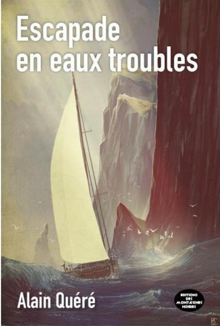 ESCAPADE EN EAUX TROUBLES - QUERE ALAIN - MONTAGNES NOIRE