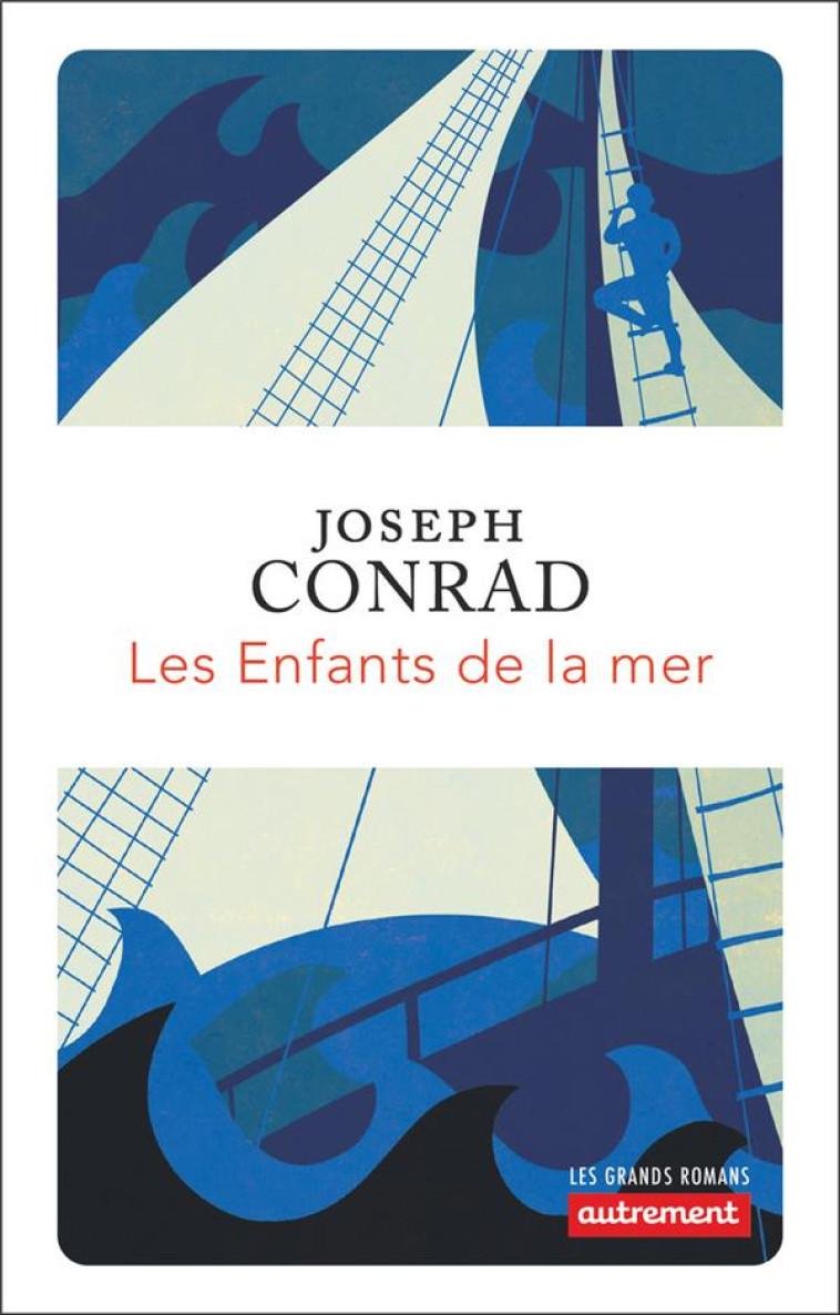 LES ENFANTS DE LA MER - CONRAD JOSEPH - FLAMMARION