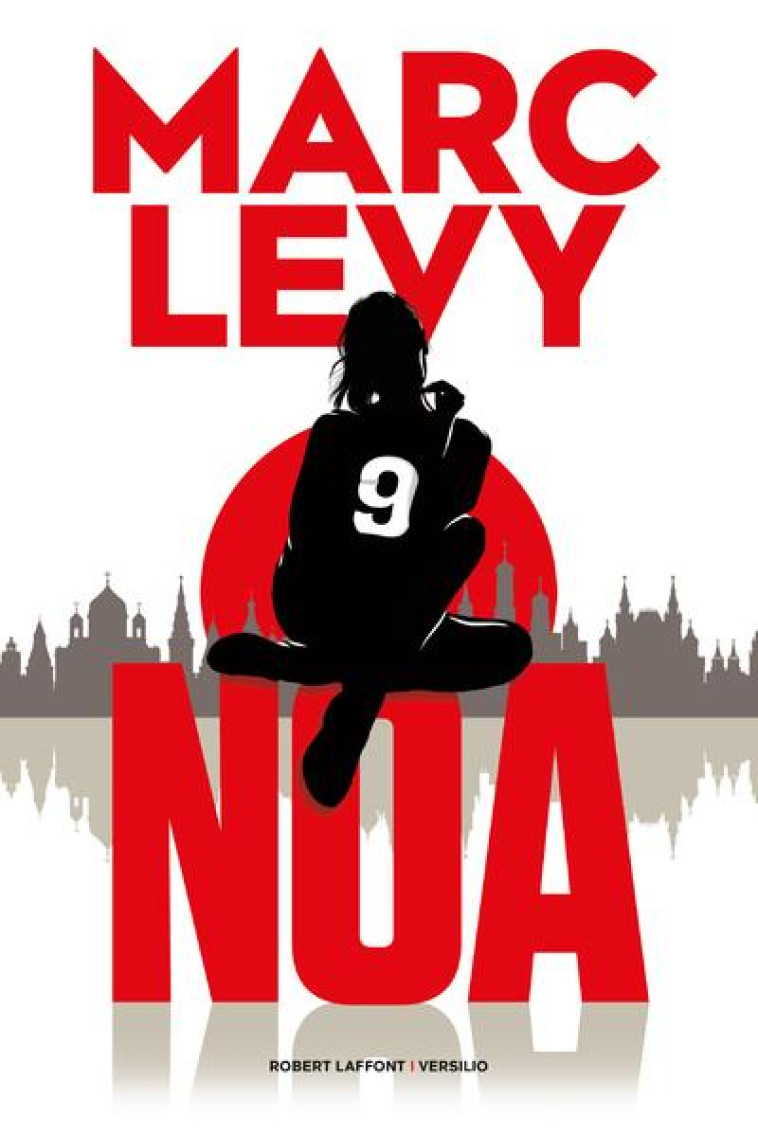 NOA - LEVY MARC - ROBERT LAFFONT