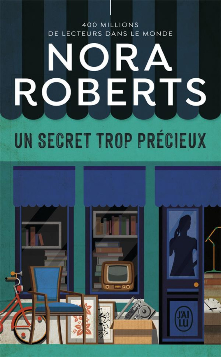 UN SECRET TROP PRECIEUX - ROBERTS NORA - J'AI LU