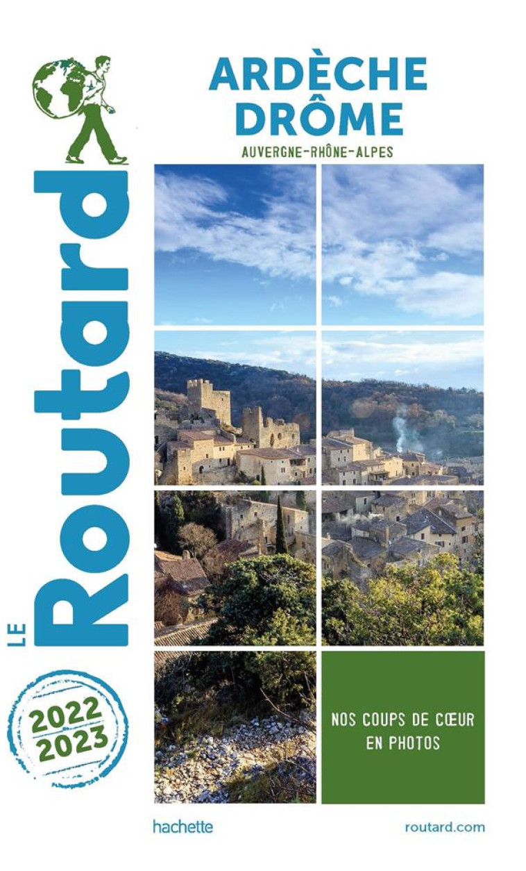 GUIDE DU ROUTARD ARDECHE, DROME 2022/23 - XXX - HACHETTE