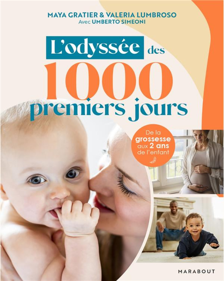 LES 1000 PREMIERS JOURS DE VOTRE BEBE - GRATIER/SIMEONI - MARABOUT