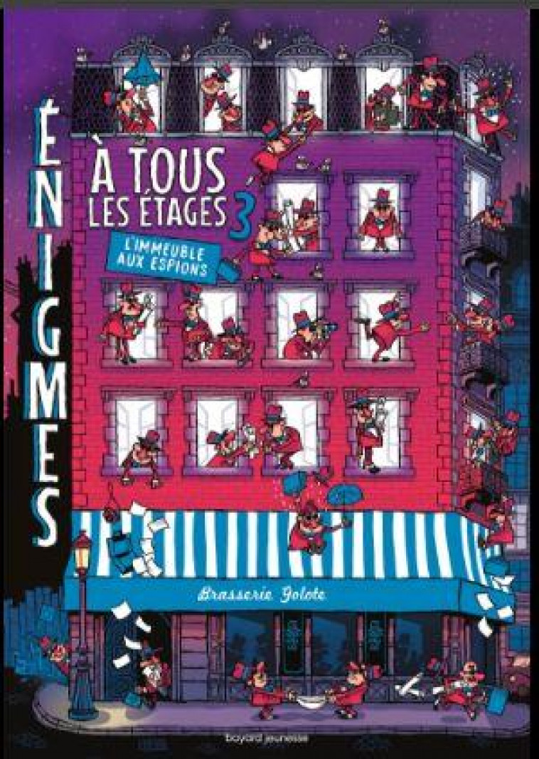 ENIGMES A TOUS LES ETAGES - L'IMMEUBLE AUX ESPIONS - MARTIN PAUL - BAYARD JEUNESSE