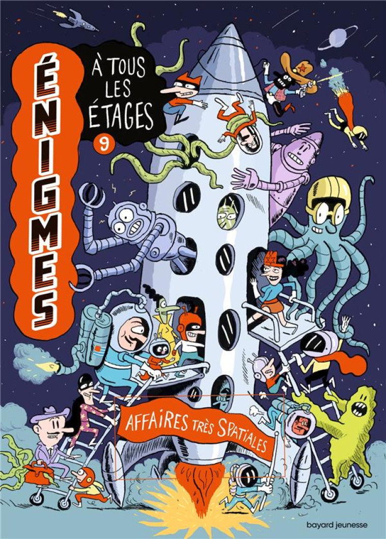 ENIGMES A TOUS LES ETAGES - AFFAIRES TRES SPATIALES - MARTIN/MASSA/MEURICE - BAYARD JEUNESSE