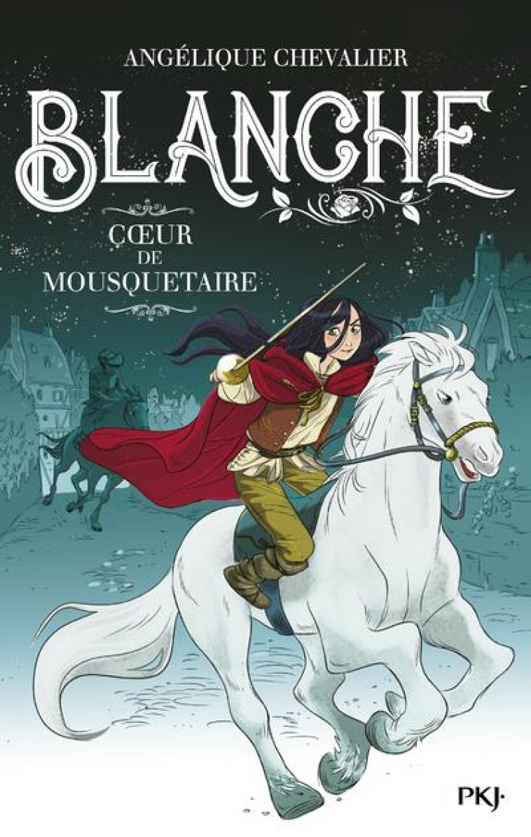 BLANCHE - TOME 2 COEUR DE MOUSQUETAIRE - VOL02 - CHEVALIER/ANTISTA - POCKET