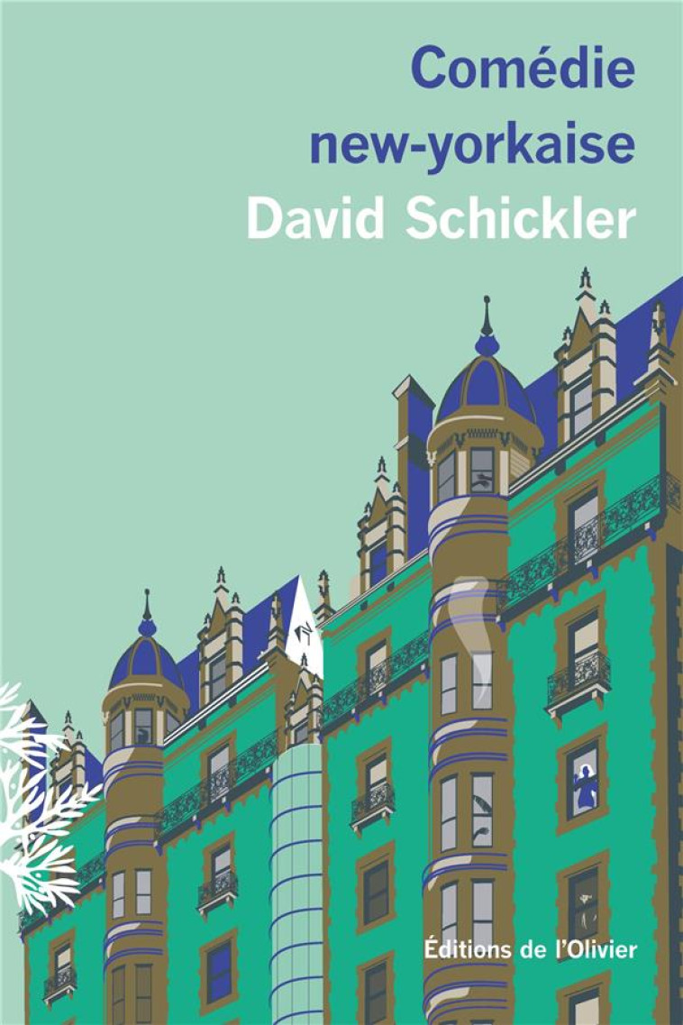 COMEDIE NEW-YORKAISE - SCHICKLER DAVID - OLIVIER