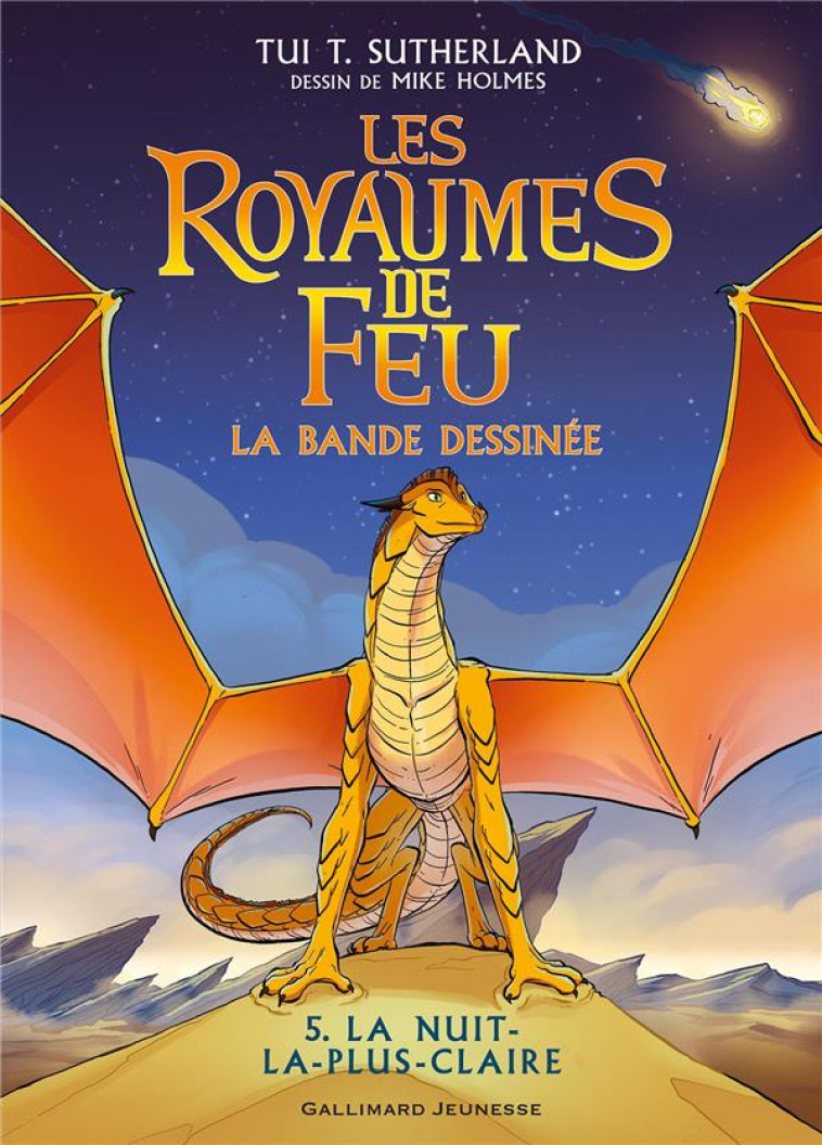 LES ROYAUMES DE FEU EN BANDE DESSINEE - 5 LA NUIT LA PLUS CLAIRE - SUTHERLAND TUI T. - GALLIMARD