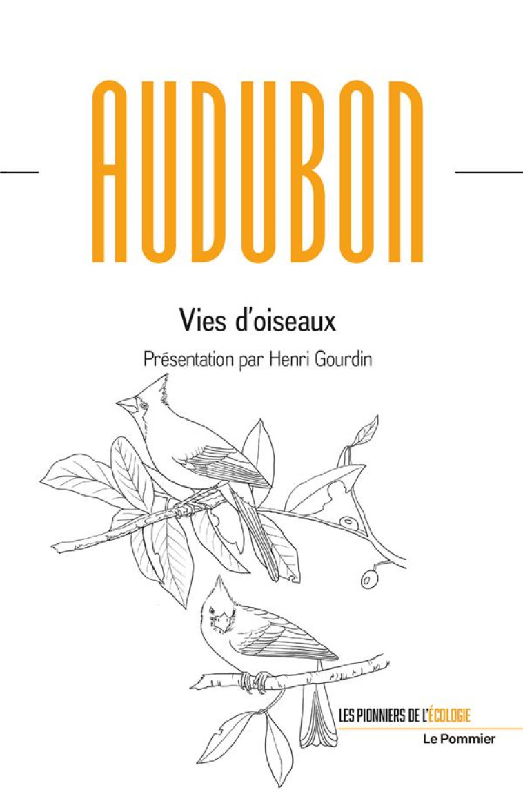 VIES D'OISEAUX - AUDUBON/GOURDIN - POMMIER