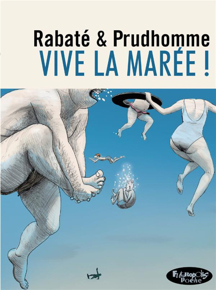 VIVE LA MAREE - PRUDHOMME/RABATE - GALLISOL