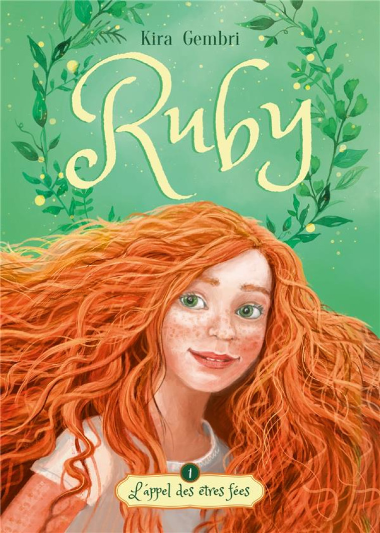 RUBY - TOME 1 - L'APPEL DES ETRES FEES - GEMBRI KIRA - HACHETTE