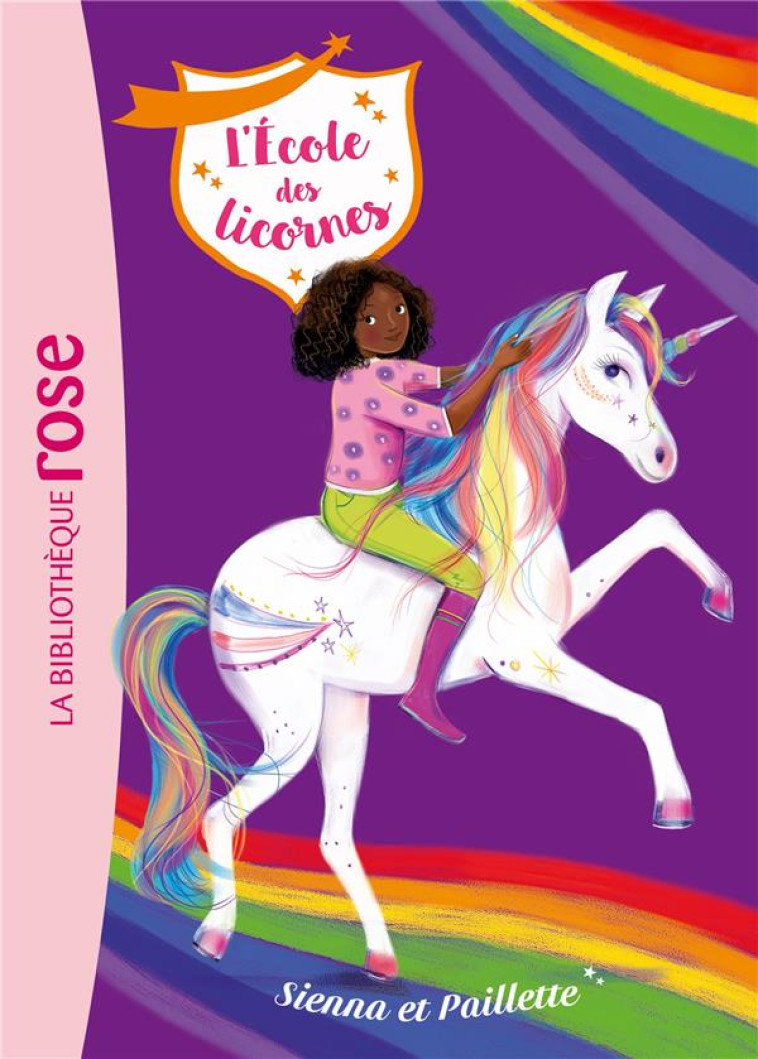 L'ECOLE DES LICORNES - T20 - L'ECOLE DES LICORNES 20 - SIENNA ET PAILLETTE - XXX - HACHETTE