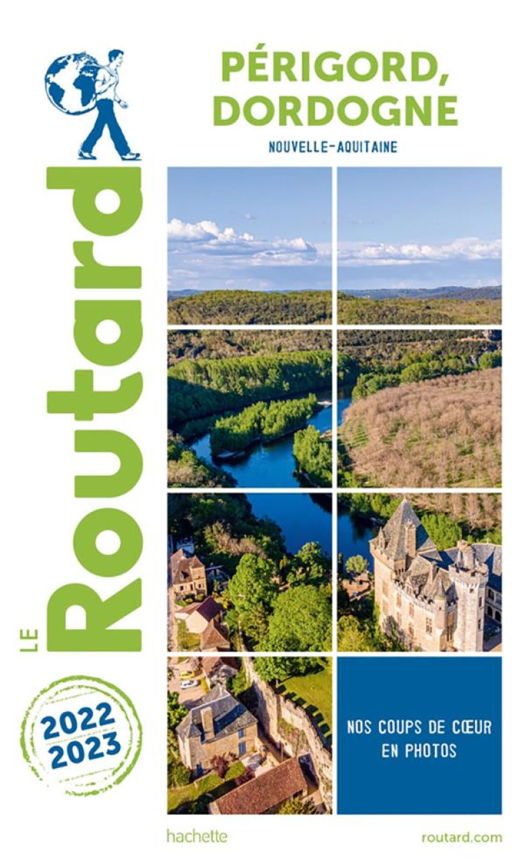 GUIDE DU ROUTARD PERIGORD DORDOGNE 2022/23 - XXX - HACHETTE