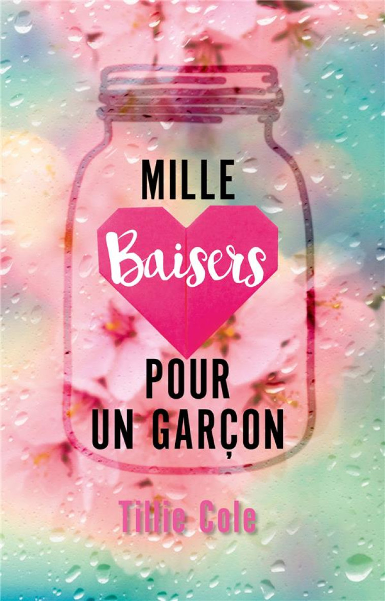 MILLE BAISERS POUR UN GARCON - COLE TILLIE - HACHETTE